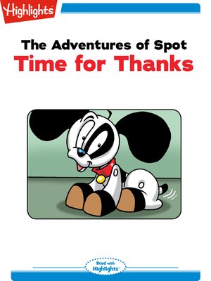 cover image of The Adventures of Spot: Time for Thanks
